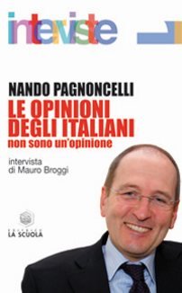 Le opinioni degli italiani. Non sono un'opinione Scarica PDF EPUB
