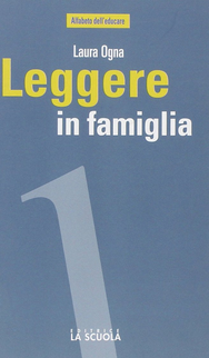 Leggere in famiglia. Coltivare, sostenere e condividere una passione Scarica PDF EPUB
