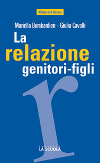 La relazione genitori-figli. Un'esperienza che vale Scarica PDF EPUB
