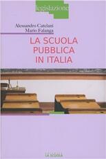 Libro La scuola pubblica in Italia Mario Falanga Alessandro Catelani