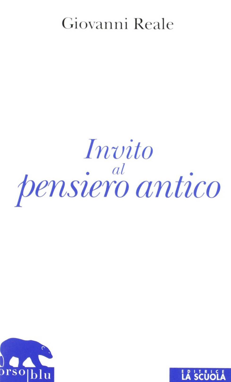 Invito al pensiero antico