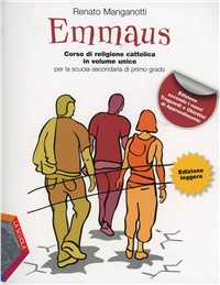 Emmaus. Vol. unico. Ediz. leggera. Per la Scuola media. Con espansione online Scarica PDF EPUB
