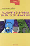 Libro Filosofia per bambini ed educazione morale Giuseppina D'Addelfio