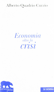 Economia oltre la crisi. Riflessioni sul liberalismo sociale Scarica PDF EPUB
