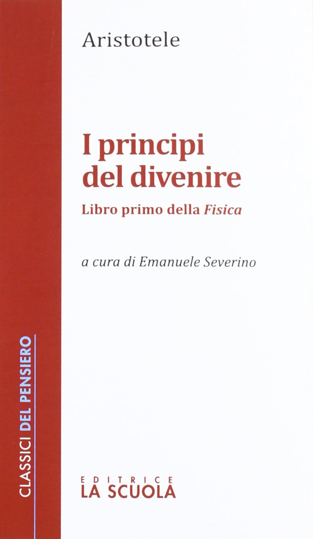 I principi del divenire. Libro primo della Fisica Scarica PDF EPUB
