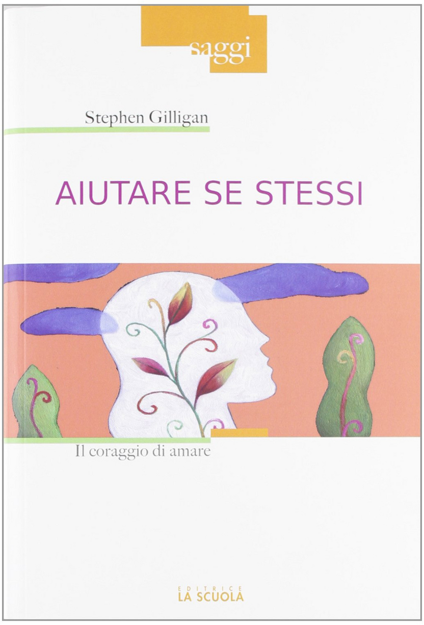 Aiutare se stessi. Il coraggio di amare Scarica PDF EPUB
