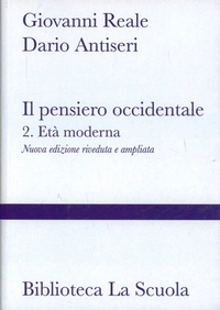 Il pensiero occidentale dalle origini ad oggi. Vol. 2: L'età moderna.