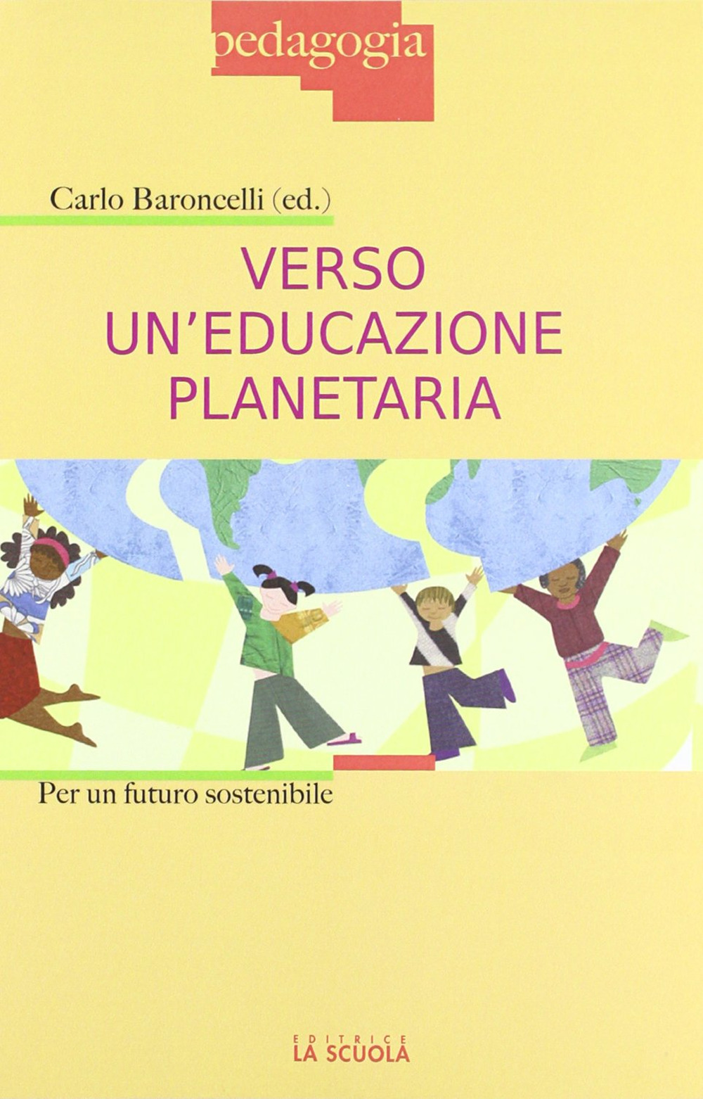 Verso un'educazione planetaria. Per un futuro sostenibile Scarica PDF EPUB
