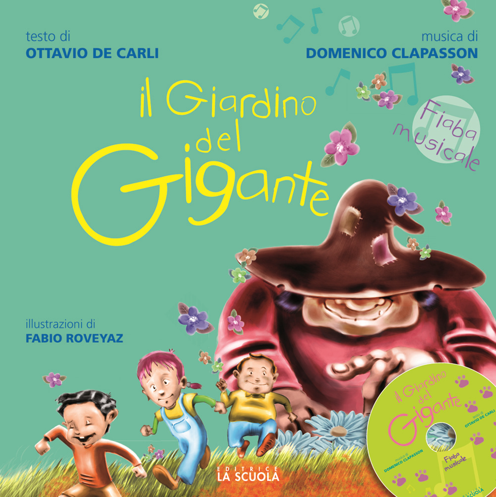 Il giardino del gigante. Fiaba musicale. Con CD Audio Scarica PDF EPUB
