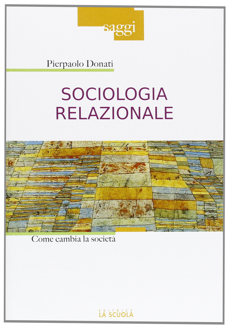 Sociologia relazionale. Come cambiare la società Scarica PDF EPUB
