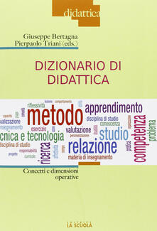 Dizionario di didattica. Concetti e dimensioni operative.pdf