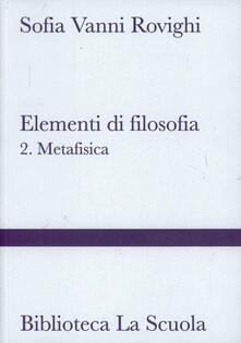 Elementi di filosofia. Vol. 2: Metafisica..pdf