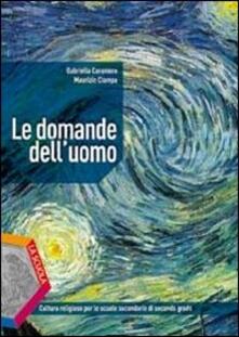 Le domande delluomo. Per le Scuole superiori.pdf