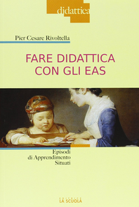 Fare didattica con gli EAS. Episodi di Apprendimento Situato Scarica PDF EPUB
