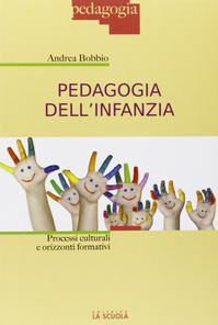 Pedagogia dell'infanzia. Processi culturali e orizzonti formativi Scarica PDF EPUB
