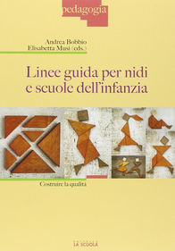 Linee guida per nidi e scuole dell'infanzia. Costruire la qualità Scarica PDF EPUB
