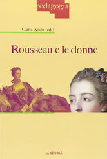Libro Rousseau e le donne Carla Xodo Cegolon