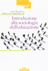Libro Introduzione alla sociologia dell'educazione Karl Mannheim William A. Campbell Stewart