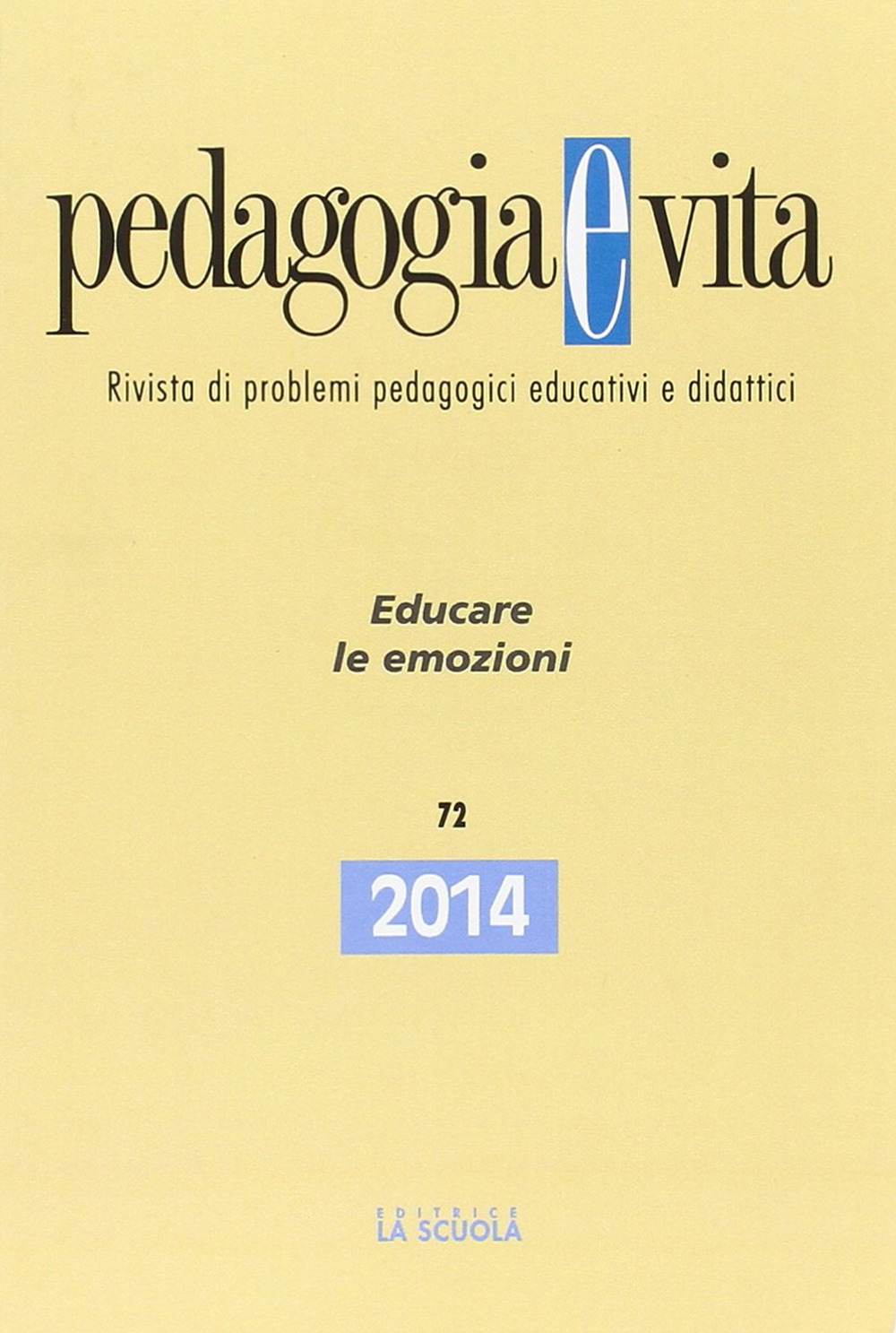 Image of Pedagogia e vita. Educare le emozioni