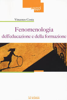 Fenomenologia delleducazione e della formazione.pdf