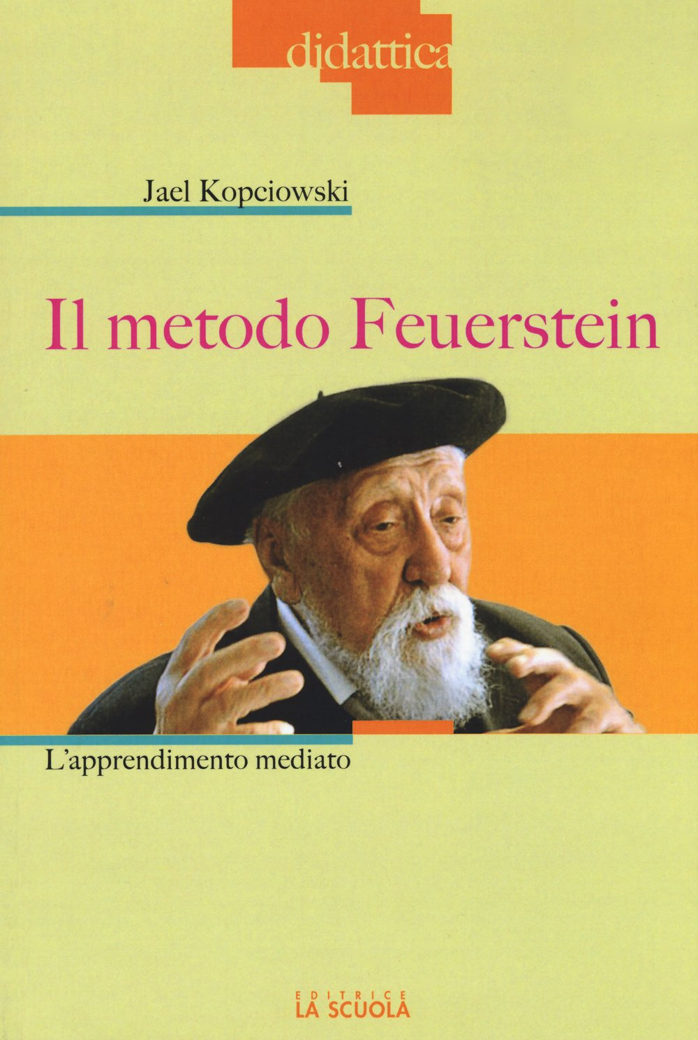 Image of Il metodo Feuerstein. L'apprendimento mediato
