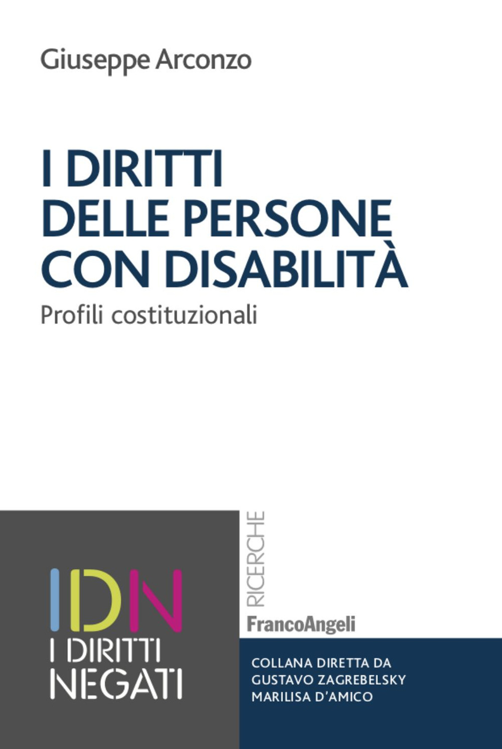 Image of I diritti delle persone con disabilità. Profili costituzionali