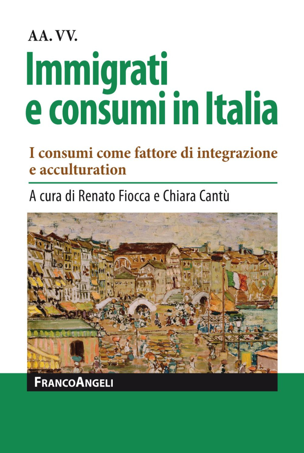 Image of Immigrati e consumi in Italia. I consumi come fattore di integrazione e acculturation