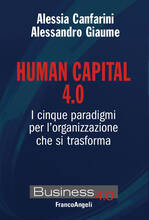 Libro Human capital 4.0. I cinque paradigmi per l'organizzazione che si trasforma Alessandro Giaume Alessia Canfarini