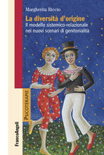 Libro La diversità d'origine. Il modello sistemico-relazionale nei nuovi scenari di genitorialità Margherita Riccio