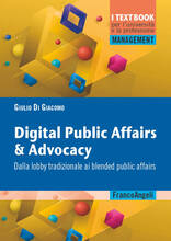 Libro Digital public affairs & advocacy. Dalla lobby tradizionale ai blended public affairs Giulio Di Giacomo