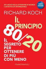 Libro Il principio 80/20. Il segreto per ottenere di più con meno Richard Koch