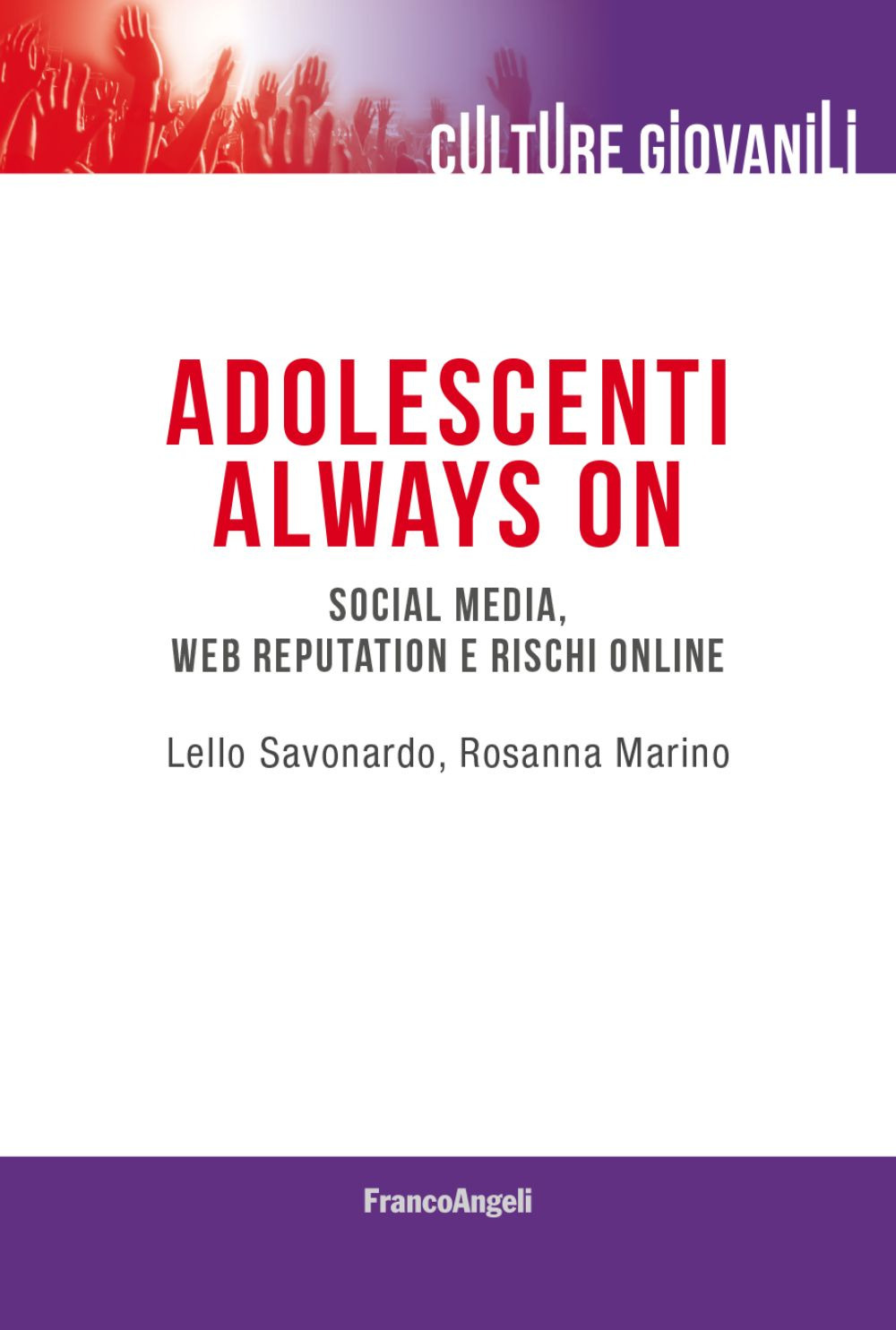 Image of Adolescenti always on. Social media, web reputation e rischi online