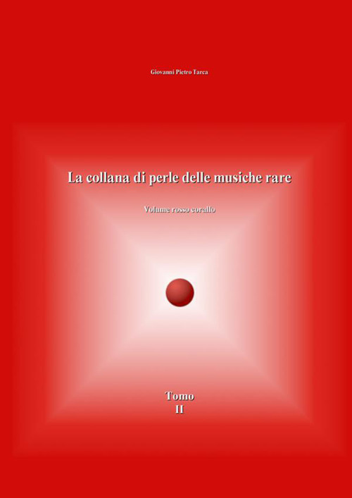 Image of La collana di perle delle musiche rare. Volume rosso corallo. Vol. 2