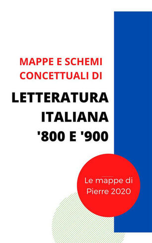 Mappe Concettuali Letteratura Italiana 800 E 900 Pierre Ebook Epub Con Light Drm Ibs