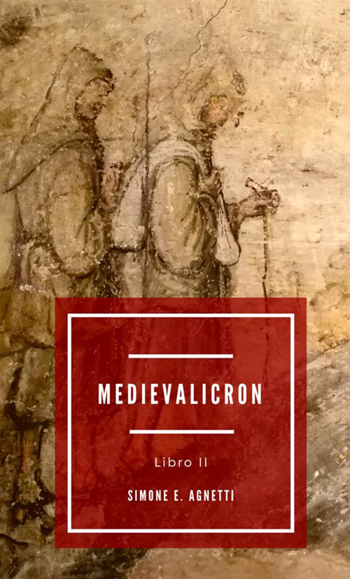 Image of Storia di Galeotto e Maria. Medievalicron. Vol. 2