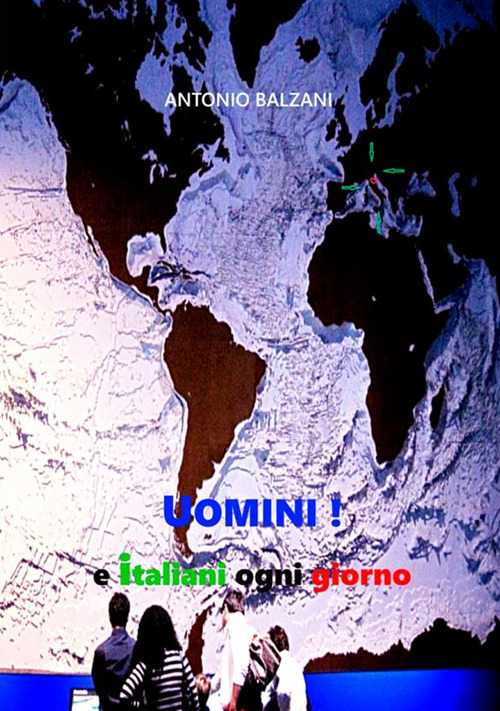 Image of Uomini! e italiani ogni giorno