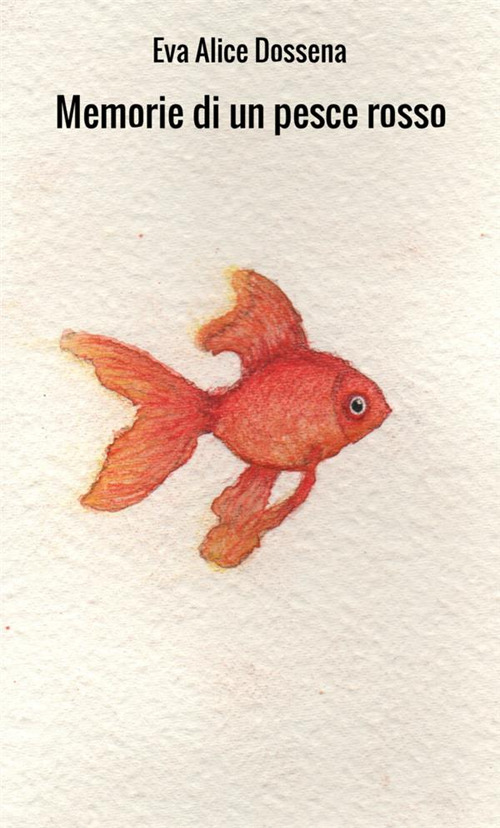 Image of Memorie di un pesce rosso