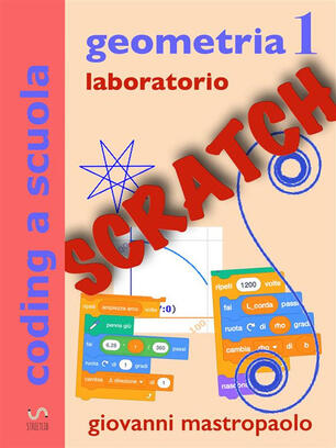 Geometria 1 Con Scratch Laboratorio Di Geometria Per La Scuola Media Mastropaolo Giovanni Ebook Epub Con Light Drm Ibs
