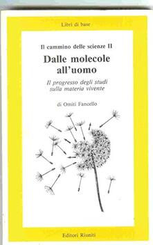 Dalle molecole alluomo.pdf