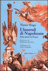 Copertina  I funerali di Napoleone : note prese sul luogo