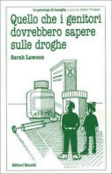 Quello che i genitori dovrebbero sapere sulle droghe.pdf