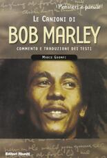 Libro Le canzoni di Bob Marley Marco Grompi