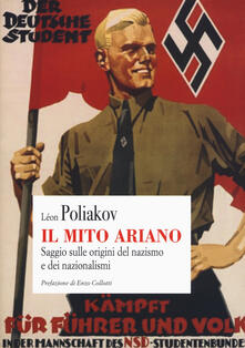Il mito ariano. Saggio sulle origini del nazismo e dei nazionalismi.pdf