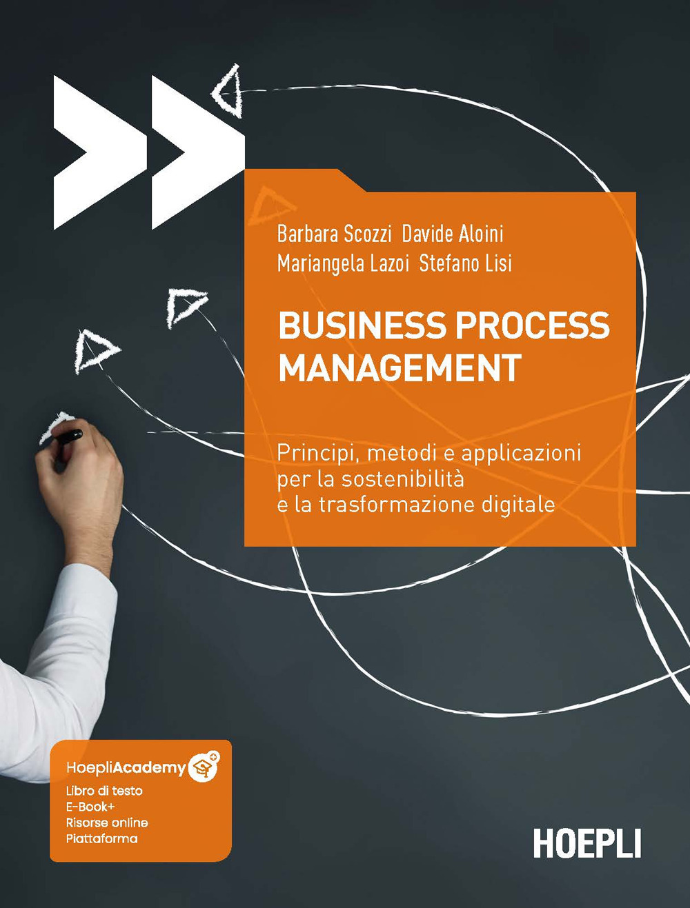 Image of Business process management. Principi, metodi e applicazioni per la sostenibilità e la trasformazione digitale. Con ebook. Con risorse online