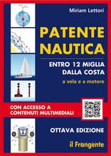 Libro Patente nautica entro 12 miglia dalla costa. A vela e a motore Miriam Lettori