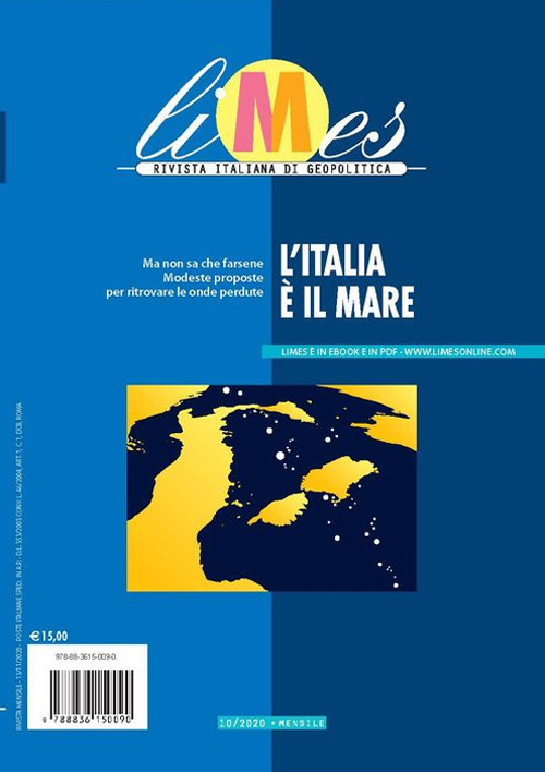 Image of Limes. Rivista italiana di geopolitica (2020). Vol. 10: Italia è il mare, L'.