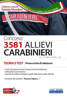 Concorso 3581 allievi carabinieri. Teoria e test. Prova scritta di selezione. Con software di simulazione.pdf
