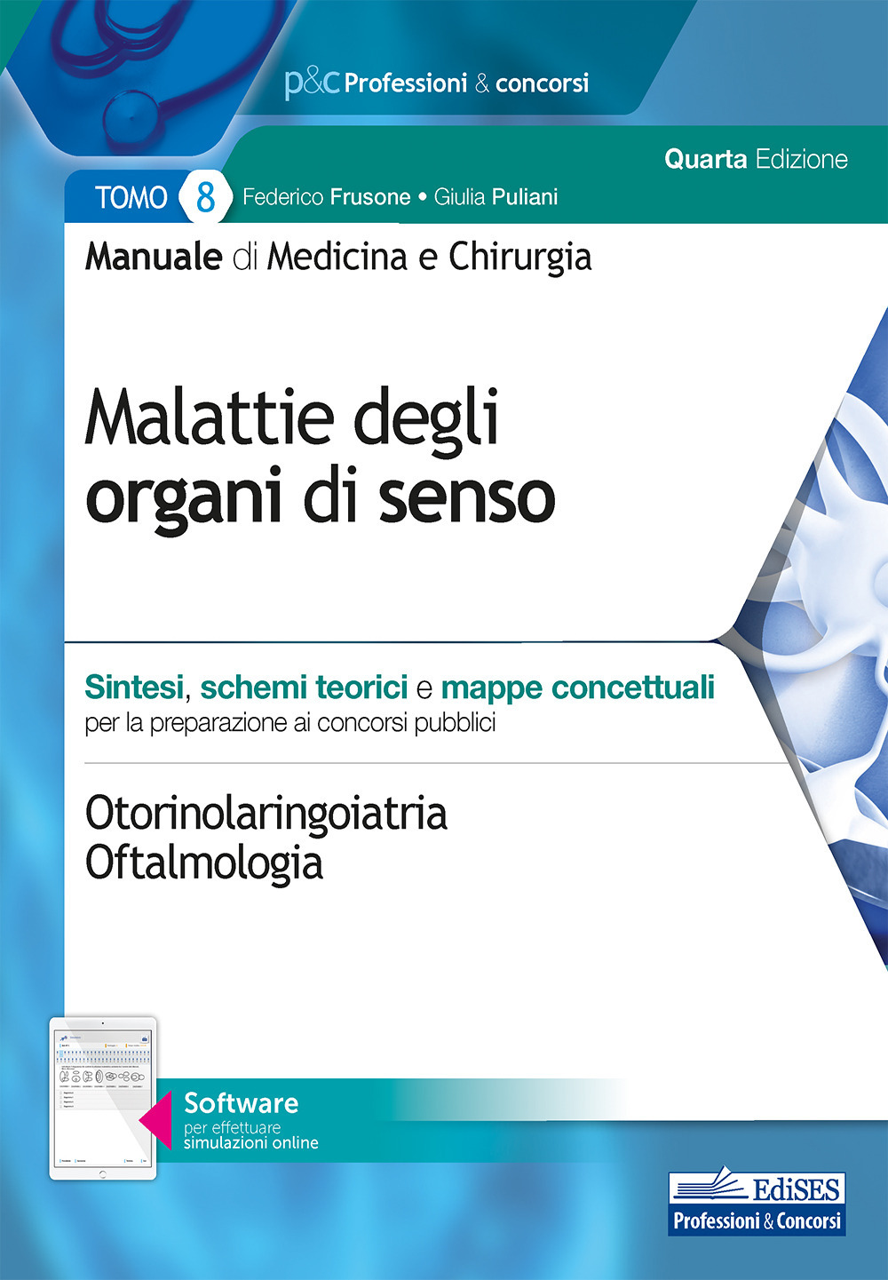 Image of Manuale di medicina e chirurgia. Con software di simulazione. Vol. 8: Malattie degli organi di senso. Sintesi, schemi teorici e mappe concettuali.