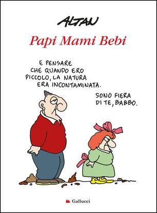 Papi Mami Bebi Altan Libro Gallucci Alta Definizione Ibs