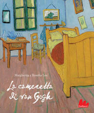 Libro La cameretta di Van Gogh. Ediz. a colori Margherita Loy Rosetta Loy